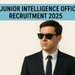 IB Junior Intelligence Officer Recruitment 2025