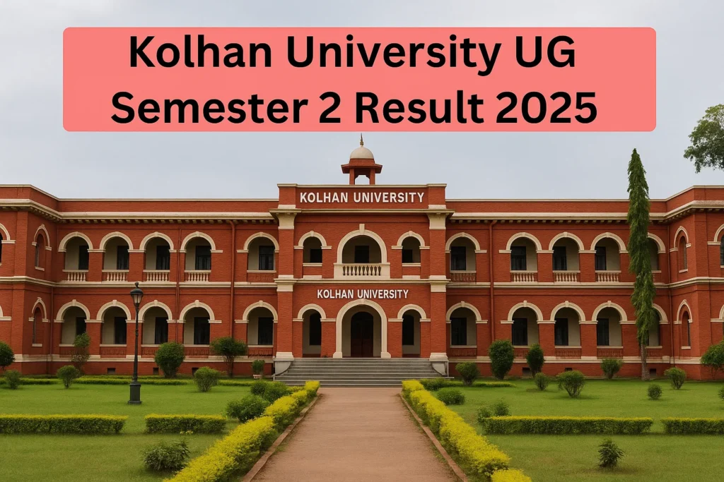 Kolhan University UG Semester 2 Result 2025