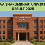 Maa Shakumbhari University Result 2025