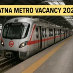 Patna Metro Vacancy 2025