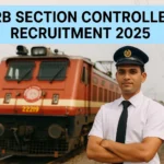 RRB Section Controller Recruitment 2025